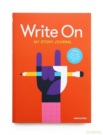 Write On: My Story Journal: A Creative Writing Journal for Kids (Wee Society) - Wee Society [KSIĄŻKA]