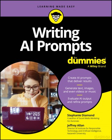 Writing AI Prompts For Dummies - Stephanie Diamond [KSIĄŻKA]
