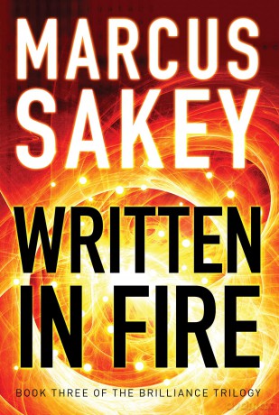 Written in Fire: 3 (The Brilliance Trilogy) - Marcus Sakey [KSIĄŻKA]