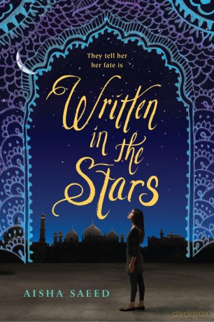 Written in the Stars - Aisha Saeed [KSIĄŻKA]