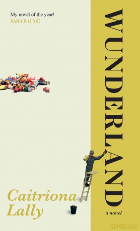 Wunderland: A Novel - Caitríona Lally [KSIĄŻKA]