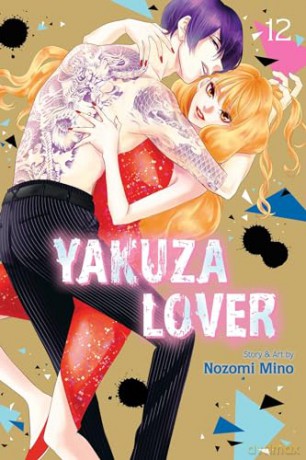 Yakuza Lover, Vol. 12: Volume 12 - Nozomi Mino [KOMIKS]