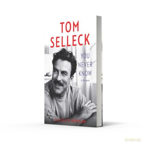 You Never Know: The new 2024 memoir from the beloved Hollywood actor and star of Magnum P.I. - Tom Selleck [KSIĄŻKA]