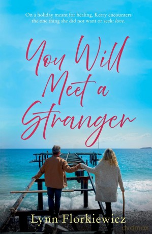 You Will Meet a Stranger - Lynn Florkiewicz [KSIĄŻKA]