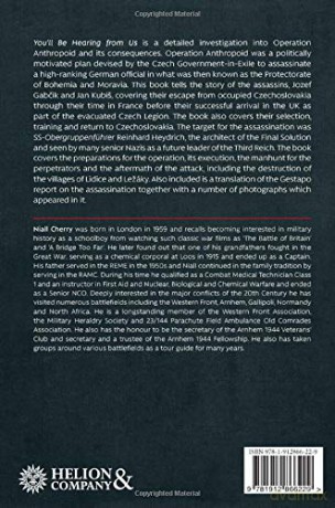 You'll Be Hearing From Us!: Operation Anthropoid - the assassination of SS-Obergruppenführer Reinhard Heydrich and its consequences - Niall Cherry [KSIĄŻKA]