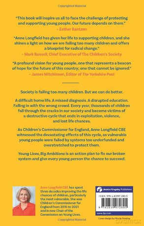 Young Lives, Big Ambitions: Transforming Life Chances for Vulnerable Children and Teens - Anne Longfield [KSIĄŻKA]
