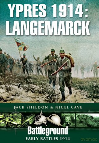 Ypres 1914 - Langemarck (Battleground) (Battleground Early Battles 1914) - Jack Sheldon [KSIĄŻKA]