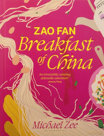 Zao Fan: Breakfast of China - Michael Zee [KSIĄŻKA]