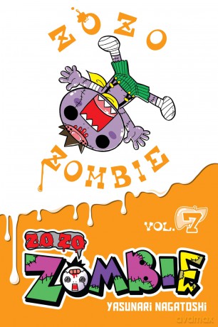 Zo Zo Zombie, Vol. 7 (ZO ZO ZOMBIE GN) - Yasunari Nagatoshi [KOMIKS]
