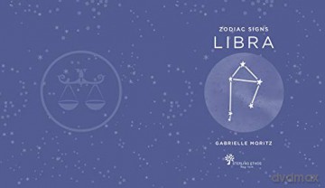 Zodiac Signs: Libra - Gabrielle Moritz [KSIĄŻKA]