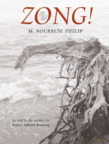 Zong! - M. Nourbese Philip [KSIĄŻKA]