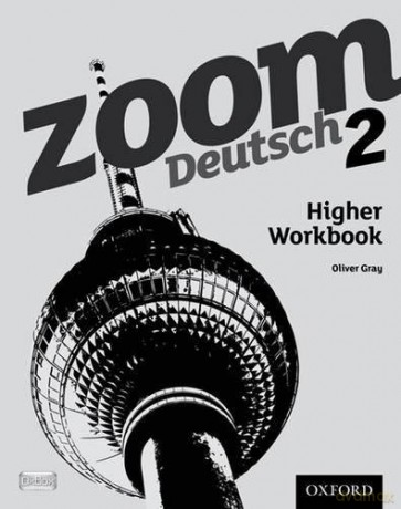 Zoom Deutsch 2 Higher Workbook - Schicker [KSIĄŻKA]