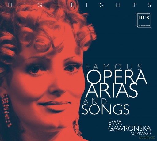 Ewa Gawrońska: Opera Arias And Songs [CD]