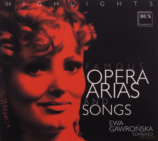 Ewa Gawrońska: Opera Arias And Songs [CD]