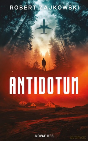 Antidotum - Robert Zajkowski [KSIĄŻKA]