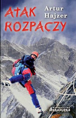 Atak rozpaczy - Artur Hajzer [KSIĄŻKA]