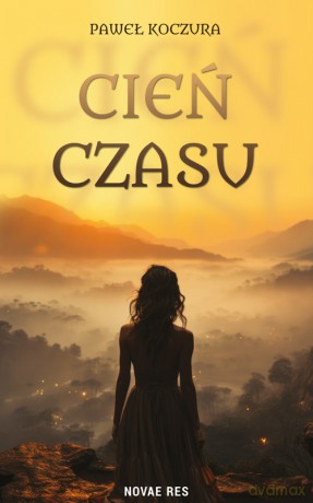 Cień czasu - Paweł Koczura [KSIĄŻKA]