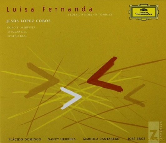 Placido Domingo: Luisa Fernanda/Federico Moreno Torroba [CD]