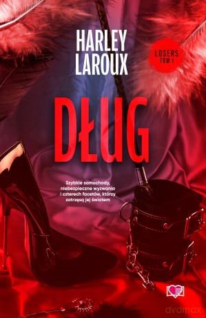 Dług. Losers (Tom 1) - Harley Laroux [KSIĄŻKA]