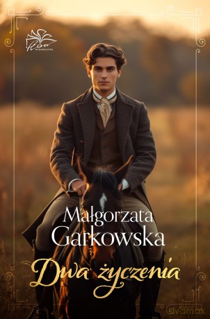 Dwa życzenia - Małgorzata Garkowska [KSIĄŻKA]