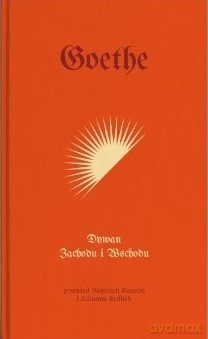 Dywan zachodu i wschodu - Johann Wolfgang Von Goethe [KSIĄŻKA]