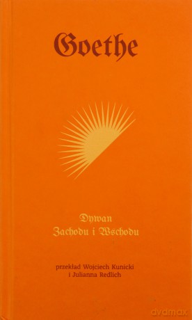Dywan zachodu i wschodu - Johann Wolfgang Von Goethe [KSIĄŻKA]