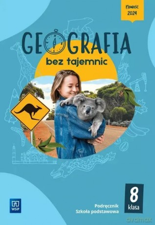 Geografia bez tajemnic podręcznik klasa 8 szkoła podstawowa [KSIĄŻKA]
