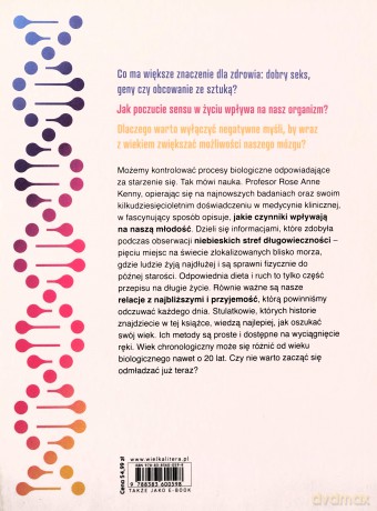 Jak oszukać swój wiek. Nowe odkrycia naukowe na temat długowieczności i zdrowia - Rose Anne Kenny [KSIĄŻKA]