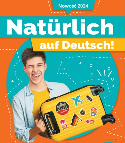Język niemiecki Naturlich auf Deutsch! zeszyt ćwiczeń klasa 8 szkoła podstawowa [KSIĄŻKA]