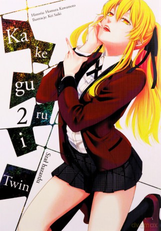 Kakegurui Twin (Tom 2) - Homura Kawamoto, Kei Saiki [KOMIKS]