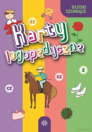 Karty logopedyczne Głoski szumiące [KSIĄŻKA]