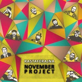 November Project: Rastaferajna (digipack) [CD]