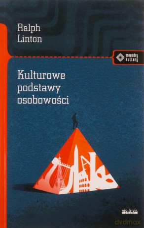 Kulturowe podstawy osobowości - Ralph Linton [KSIĄŻKA]