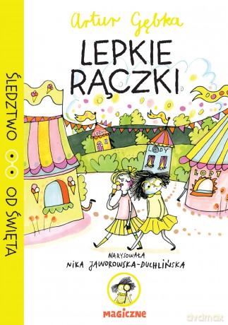 Lepkie rączki. Śledztwo od Święta - Artur Gębka [KSIĄŻKA]