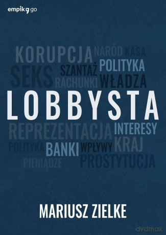 Lobbysta - Mariusz Zielke [KSIĄŻKA]