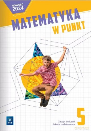 Matematyka w punkt zeszyt ćwiczeń klasa 5 szkoła podstawowa [KSIĄŻKA]