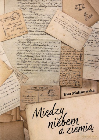 Między niebem a ziemią - Ewa Malinowska [KSIĄŻKA]