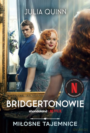 Miłosne tajemnice. Bridgertonowie (okładka filmowa) - Julia Quinn [KSIĄŻKA]