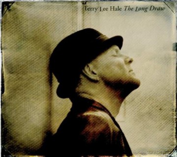 Terry Lee Hale: The Long Draw [CD]