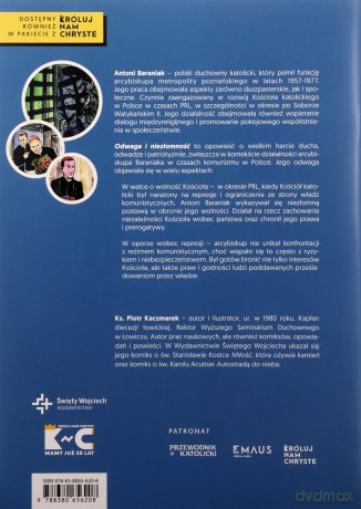 Odwaga i niezłomność. Opowieść o abp. Antonim Baraniaku - Piotr Kaczmarek [KSIĄŻKA]