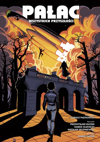Pałac wszystkich przyszłości (Tom 1) [KOMIKS]
