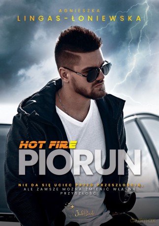 Piorun. Hot Fire (Tom 2) - Agnieszka Lingas-Łoniewska [KSIĄŻKA]