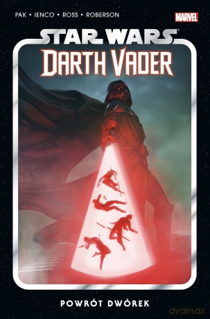 Powrót dwórek. Star Wars. Darth Vader (Tom 6) - Greg Pak [KOMIKS]