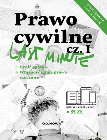 Prawo cywilne 2024 część 1. Last Minute - Bogusław Gąszcz, Anna Talaga [KSIĄŻKA]