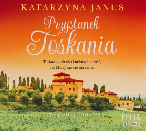 Przystanek Toskania - Katarzyna Janus [AUDIOBOOK]