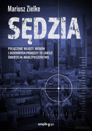 Sędzia - Mariusz Zielke [KSIĄŻKA]