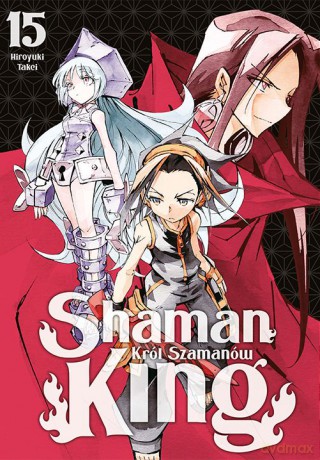 Shaman King (Tom 15) - Hiroyuki Takei [KOMIKS]