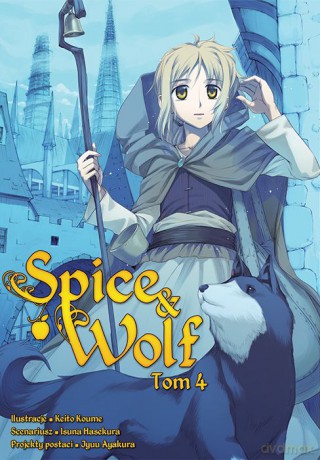 Spice and Wolf (Tom 4) - Keito Koume, Isuna Hasekura [KOMIKS]