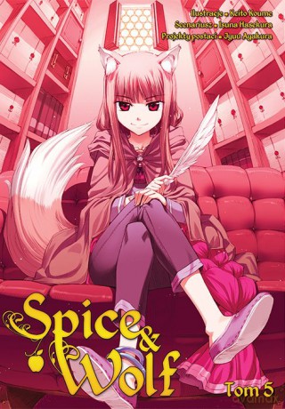Spice and Wolf (Tom 5) - Keito Koume, Isuna Hasekura [KOMIKS]