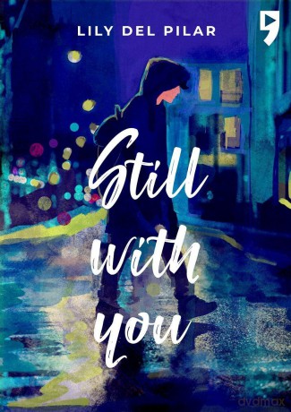 Still with You - Lily DelPilar [KSIĄŻKA]